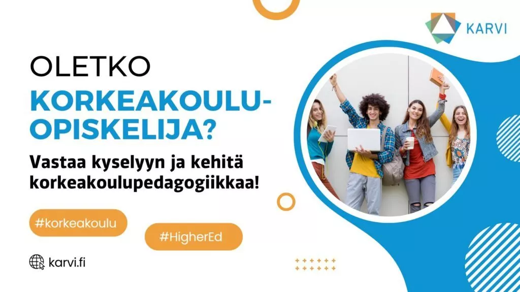 Hei korkeakouluopiskelija, Tervetuloa vastaamaan Korkeakoulupedagogiikan tila ja uudistaminen -arvioinnin kyselyyn